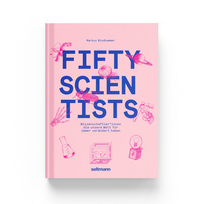 Fifty Scientists – 50 Wissenschaftler:innen im Porträt