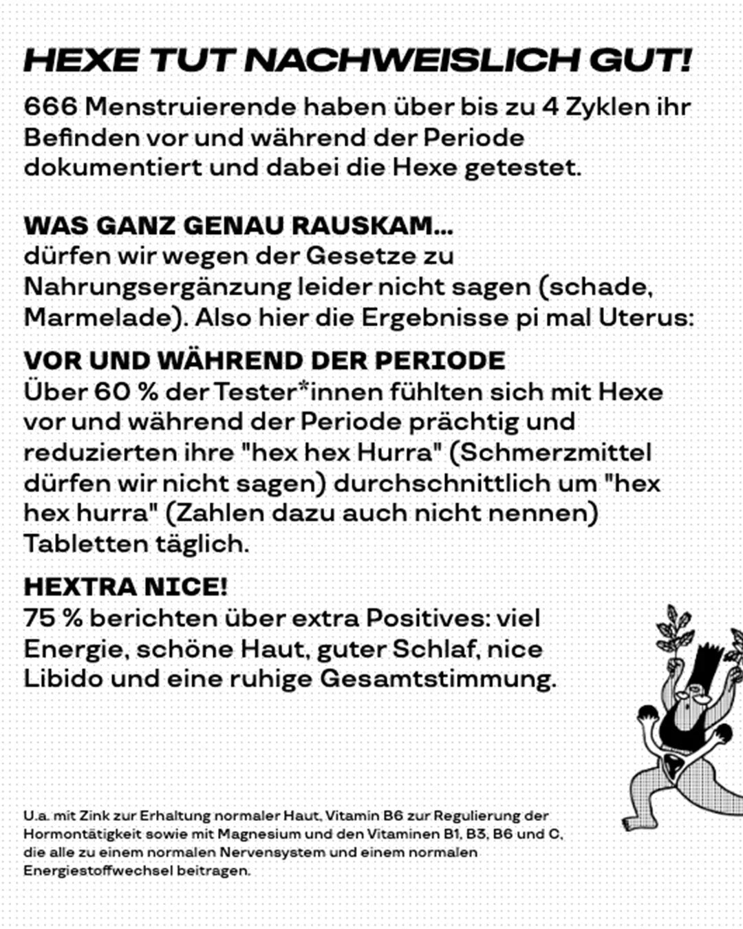 HEXE vor und bei Periode