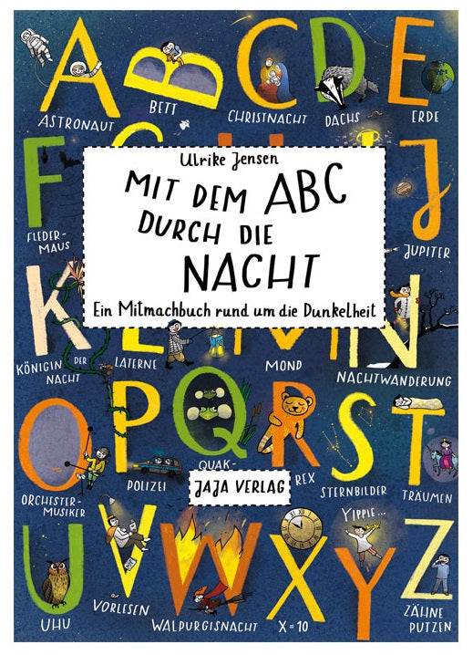 Cover des Mitmachbuchs Mit dem ABC durch die Nacht mit bunten Buchstaben und Illustrationen auf blauem Grund.