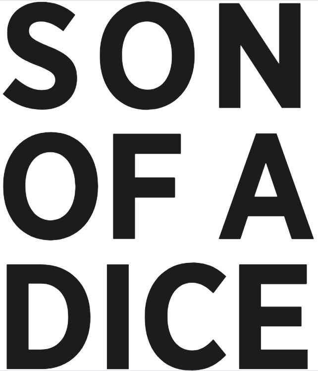 son of a dice