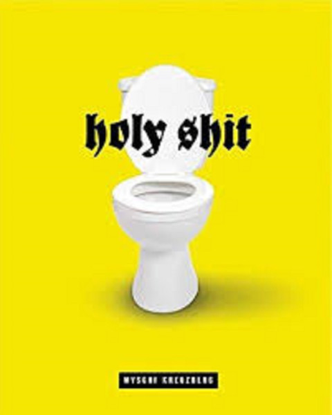 muschi kreuzberg buch holy shit - kloesie für groß und klein
